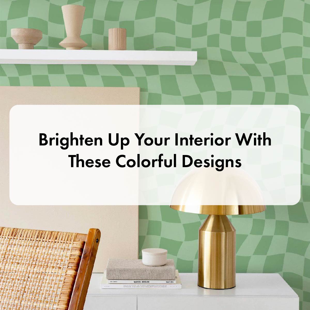 Brighten Up Your Interior With These Colorful Designs