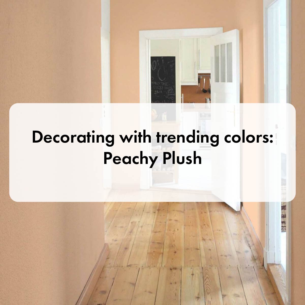 Decorating with trending colors: Peachy Plush