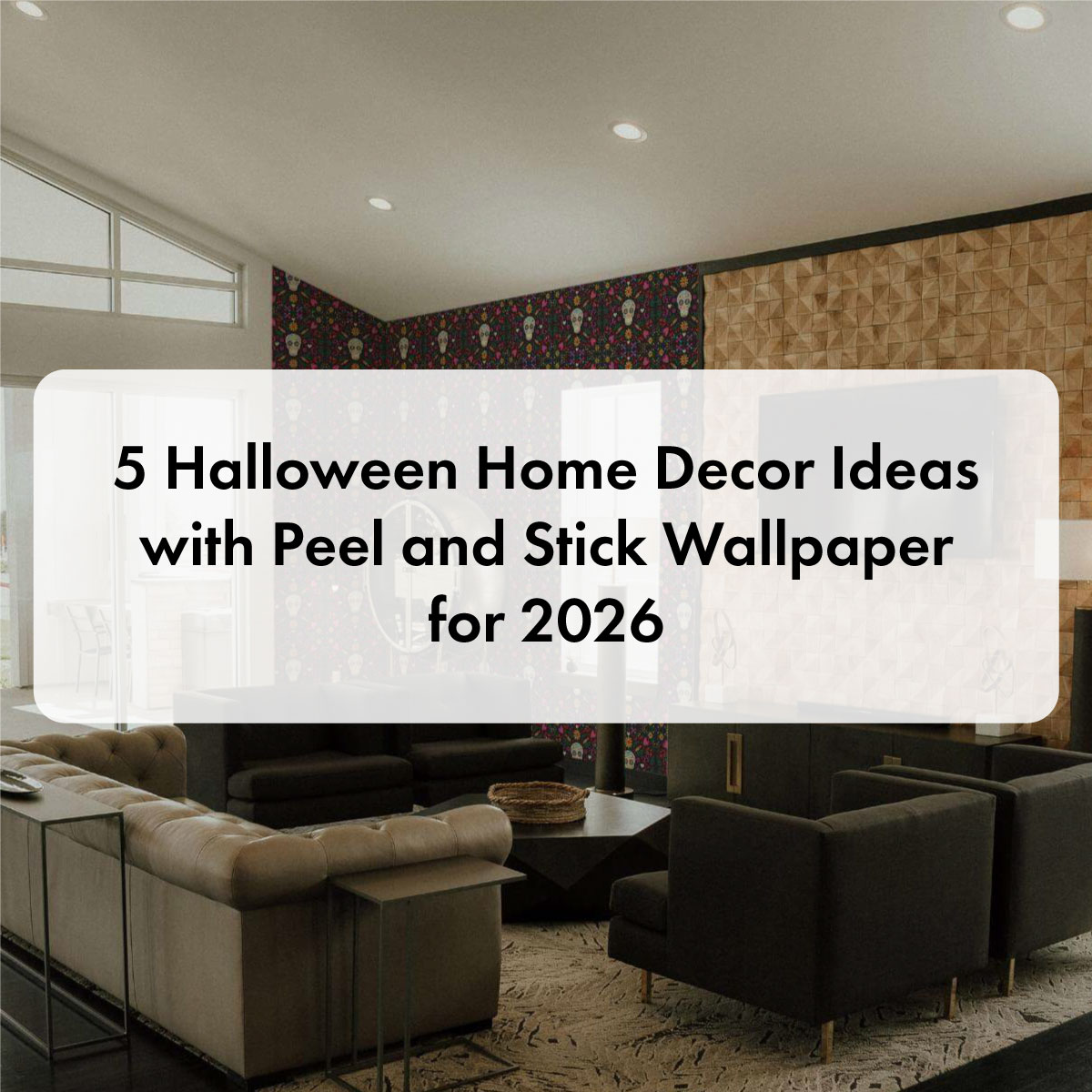 5 Halloween Home Decor Ideas with Peel and Stick Wallpaper for 2026