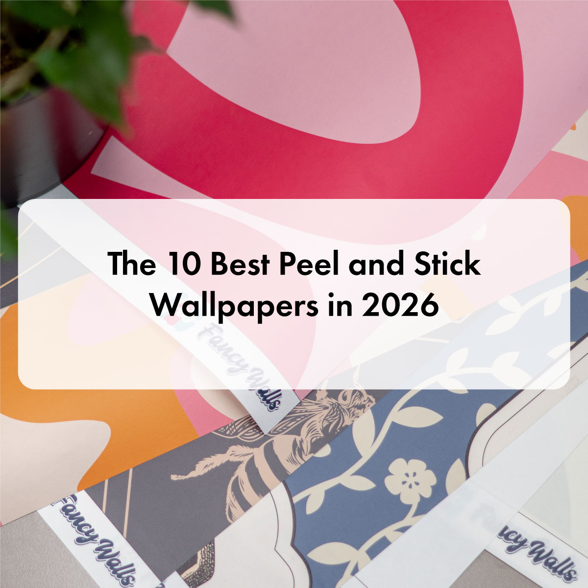 The 10 Best Peel and Stick Wallpapers in 2026
