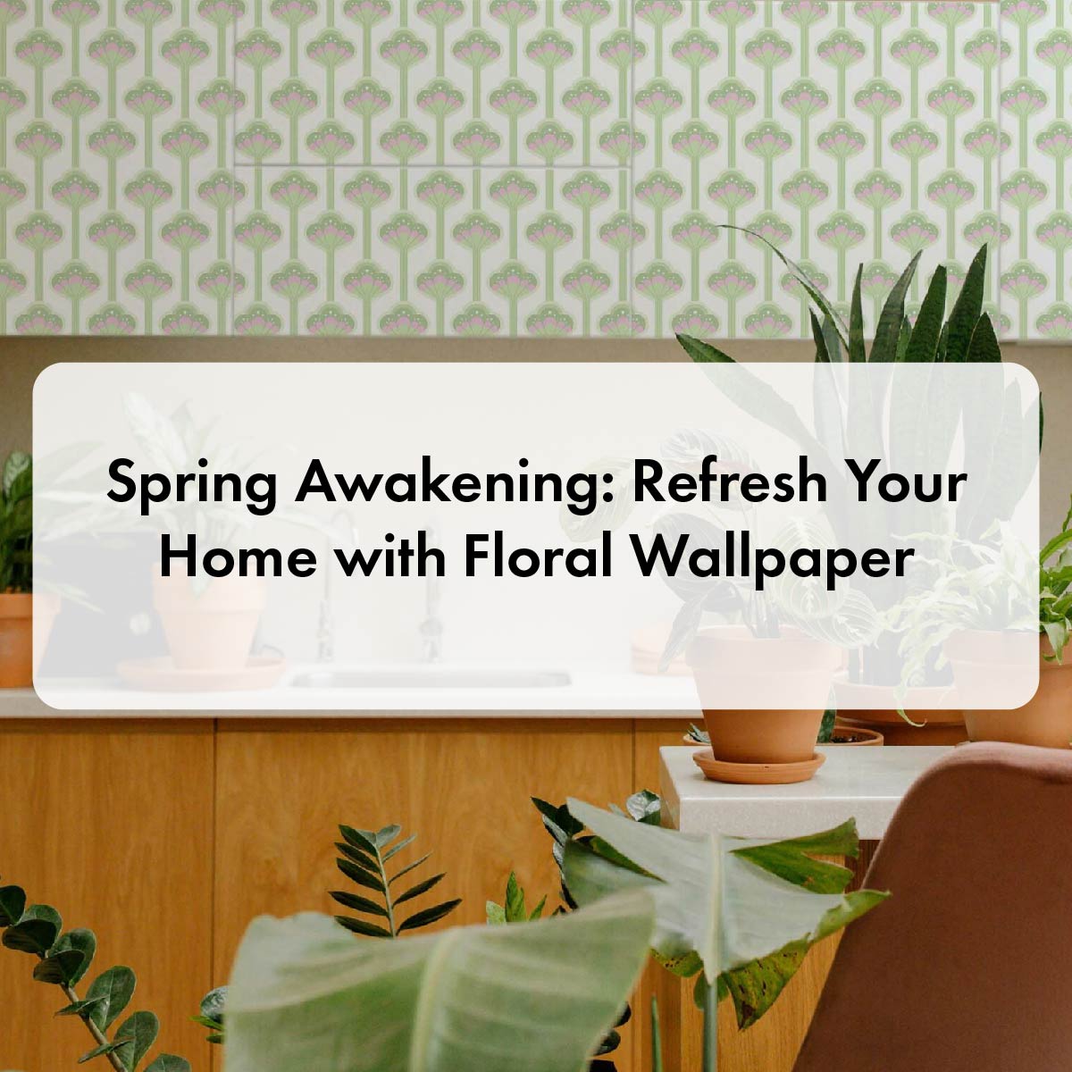 Spring Awakening: Refresh Your Home with Floral Wallpaper