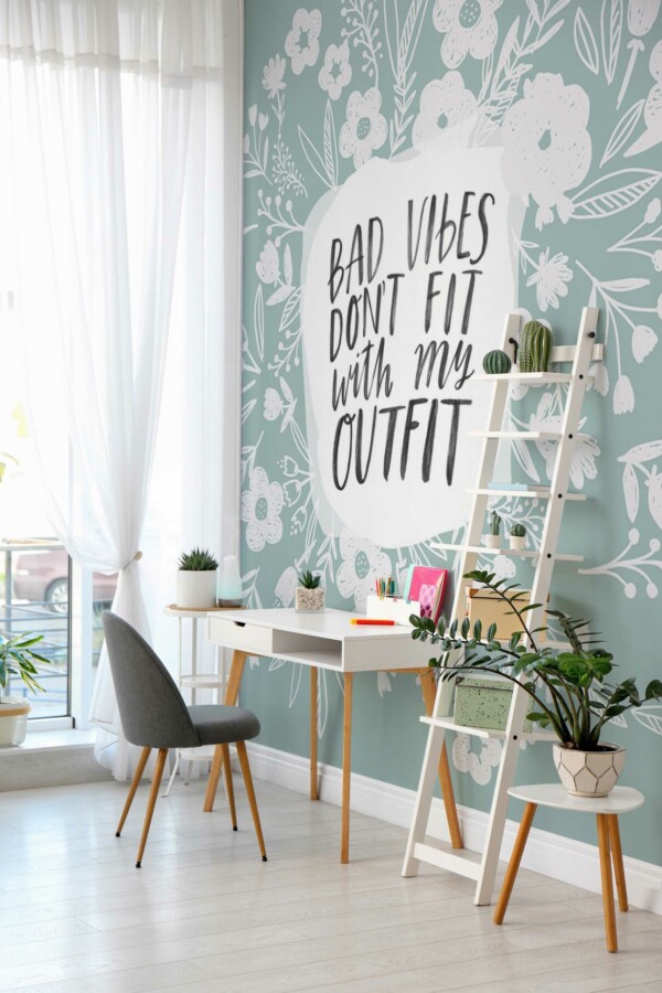 Green Inspirational Quote peel and stick or non-pasted wall mural. Fancy Walls removable self-adhesive or traditional bold floral eco-friendly and PVC-free living room or office wall mural.