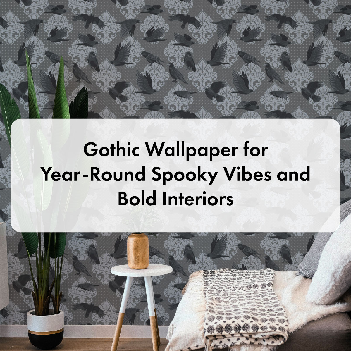 Gothic Wallpaper for Year-Round Spooky Vibes and Bold Interiors. Fancy Walls peel and stick or non-pasted PVC-free and eco-friendly dark luxury wallpapers for walls