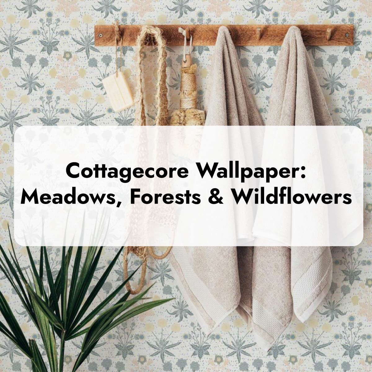 Cottagecore wallpaper which can feature meadows, forests and wildflowers