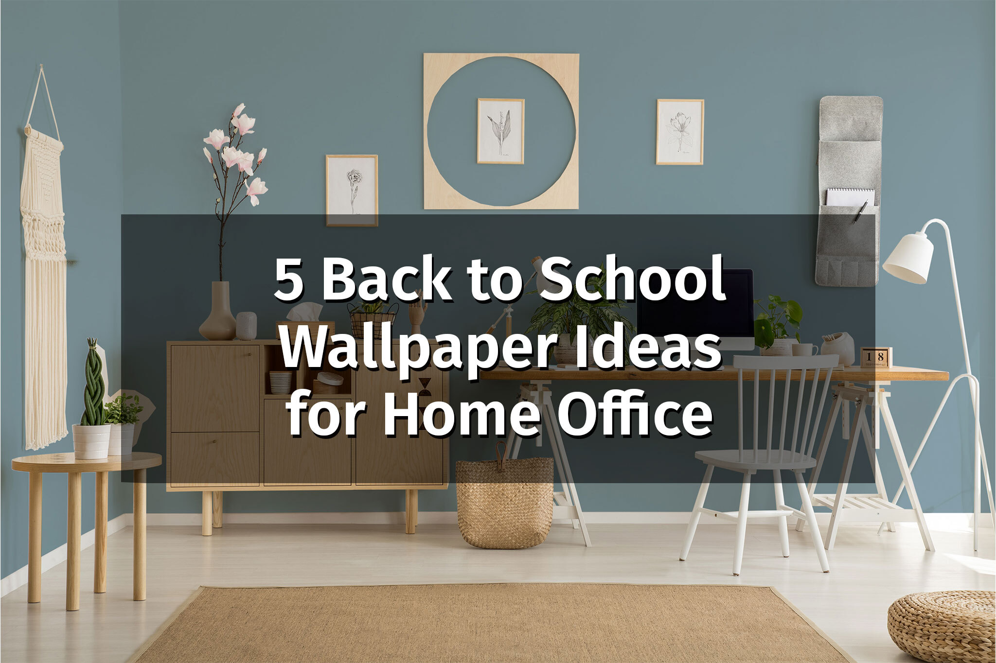 Back to school home office wallpaper ideas - peel and stick wallpaper ideas for home office