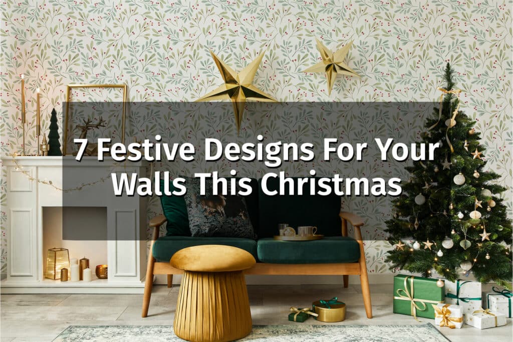 7 festive designs for your walls
