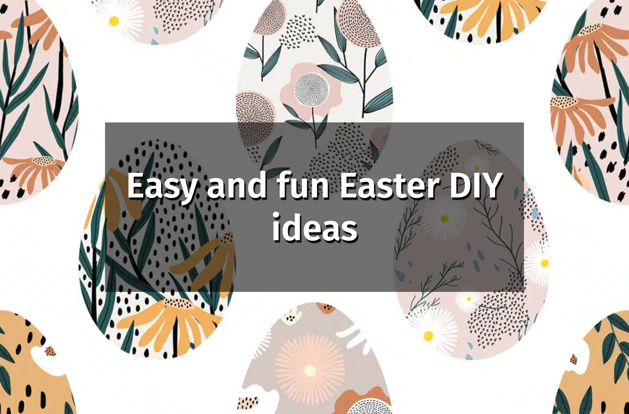 fun and easy easter DIY ideas