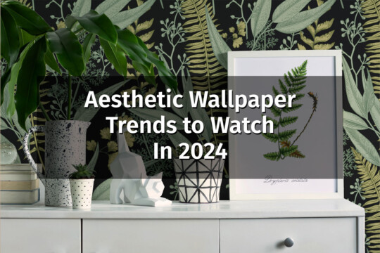 Aesthetic Wallpaper Trends to Watch In 2024