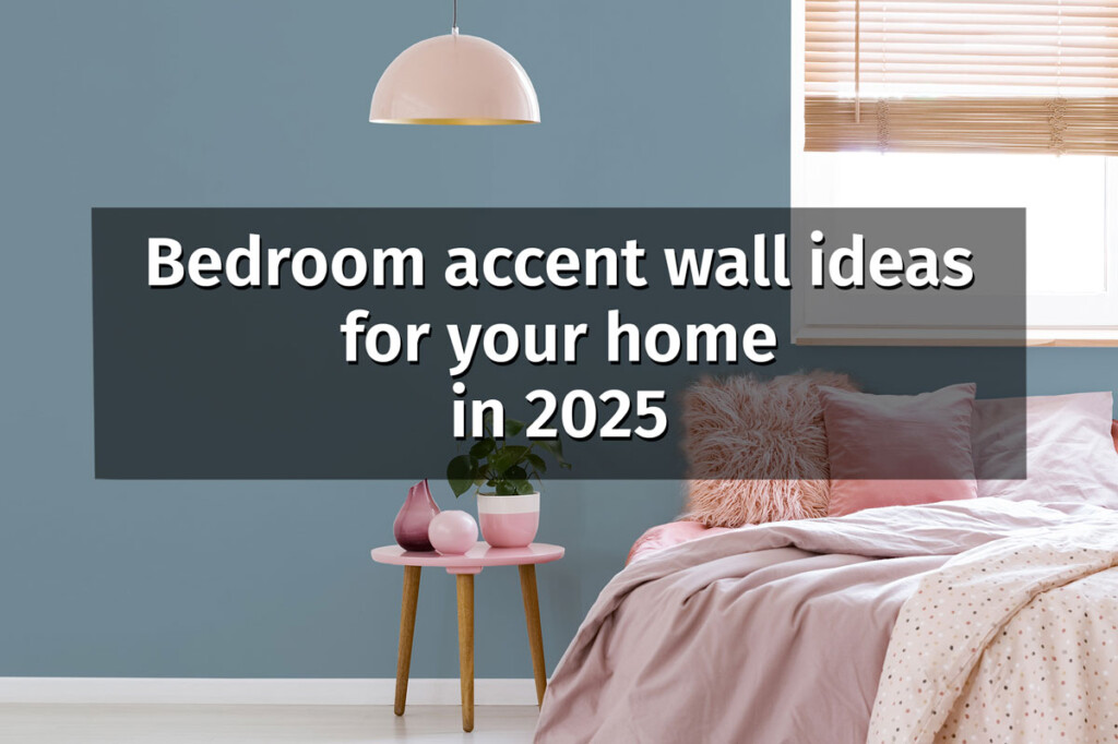 Bedroom accent wall ideas for your home in 2025