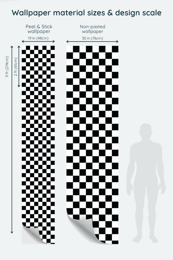 Size comparison of Black and white checkered Peel & Stick and Non-pasted wallpapers with design scale relative to human figure
