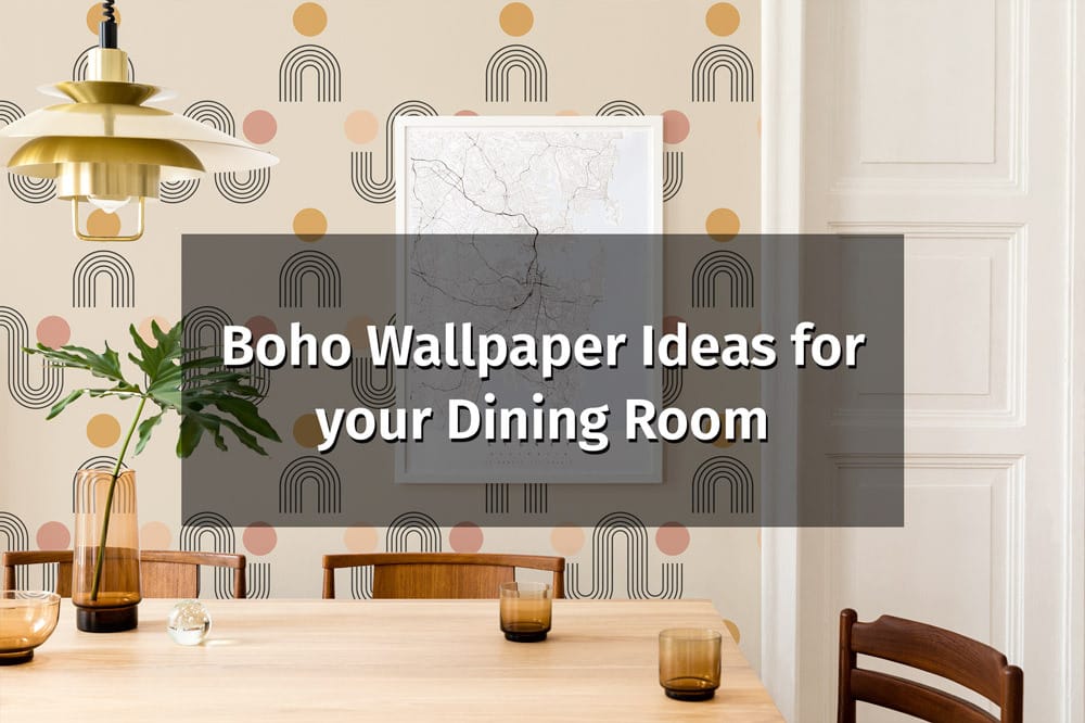 bohemian style dining room wallpaper
