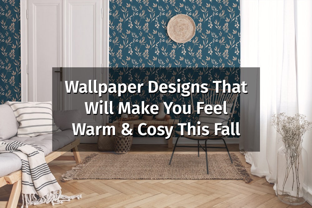 Wallpaper designs for cozy interior - Fancy Walls