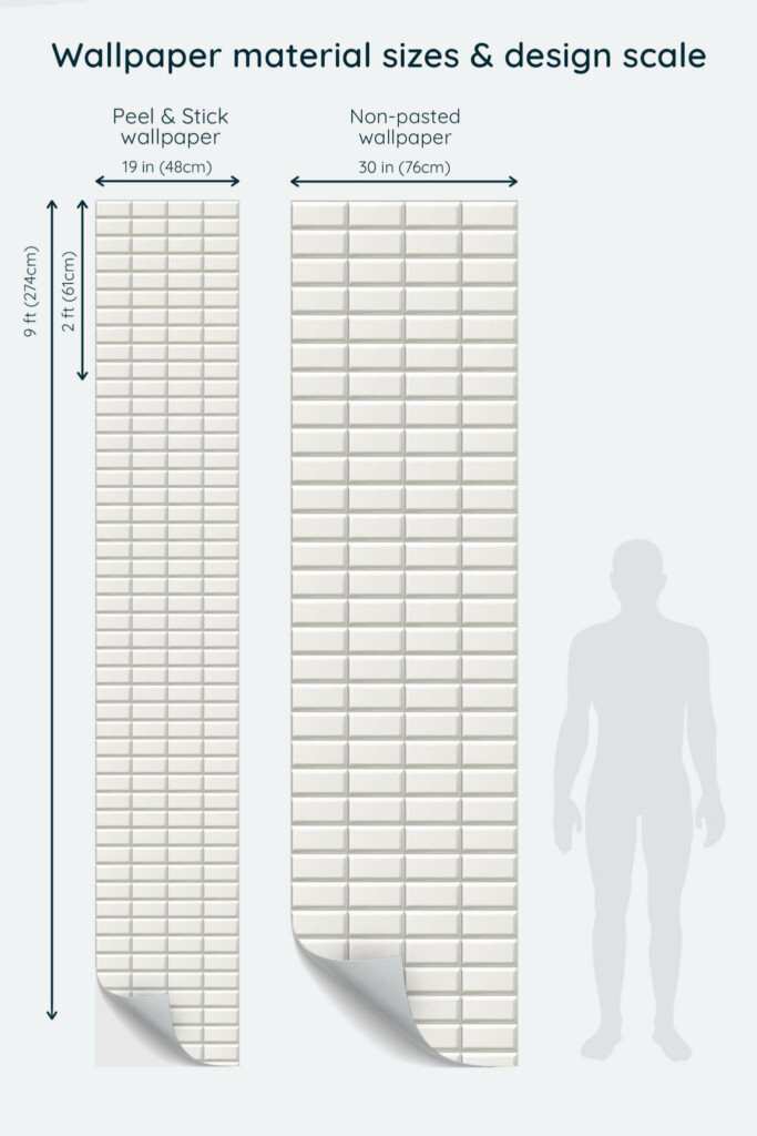 Size comparison of White tile Peel & Stick and Non-pasted wallpapers with design scale relative to human figure